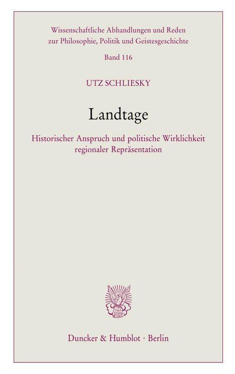 "Landtage" von Utz Schliesky, historische und politische Darstellung. Verlag Duncker & Humblot, Berlin. Verzierter Adler unten.