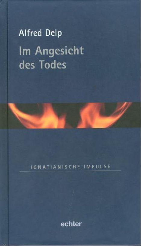 Alfred Delp: Im Angesicht des Todes, Buch