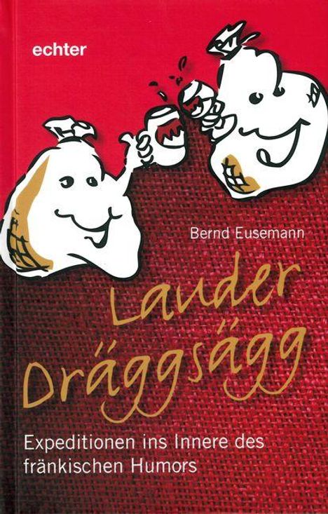 Bernd Eusemann: Lauder Dräggsägg, Buch