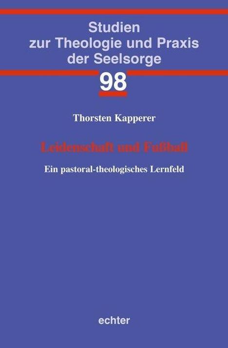 Thorsten Kapperer: Leidenschaft und Fußball, Buch