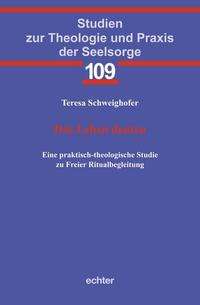Teresa Schweighofer: Schweighofer, T: Leben deuten, Buch