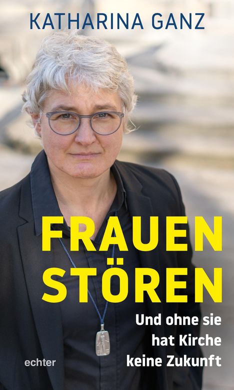 Katharina Ganz: Frauen stören, Buch