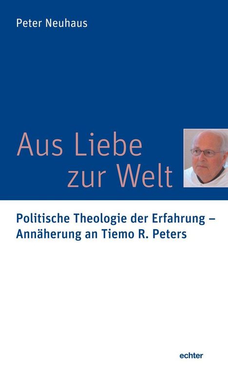 Peter Neuhaus: Aus Liebe zur Welt, Buch