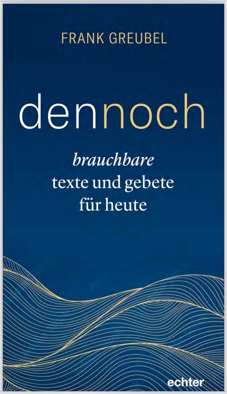 Frank Greubel: dennoch, Buch