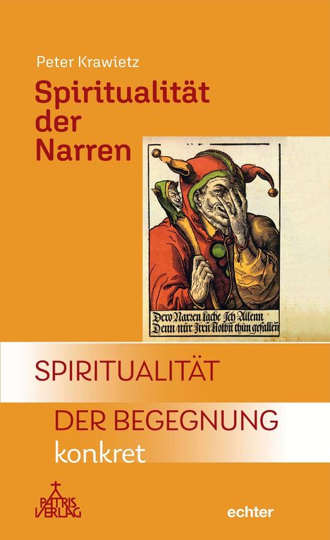 Peter Krawietz: Spiritualität der Narren, Buch