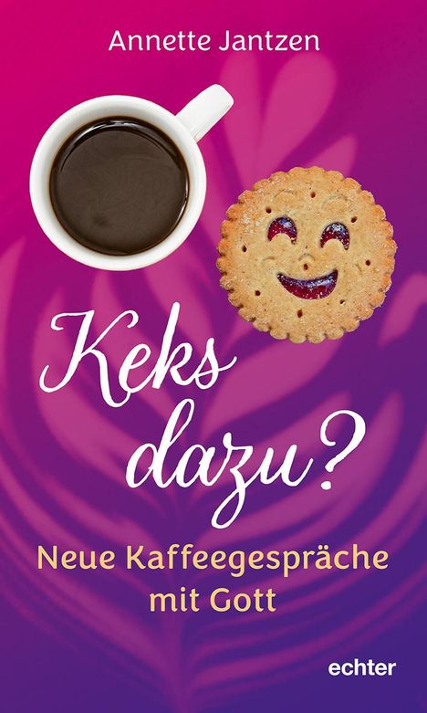 Annette Jantzen: Keks dazu?, Buch
