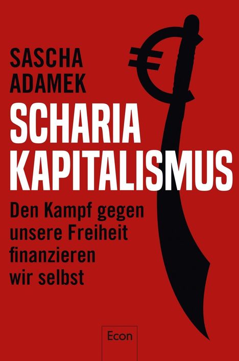 Sascha Adamek: Scharia-Kapitalismus, Buch