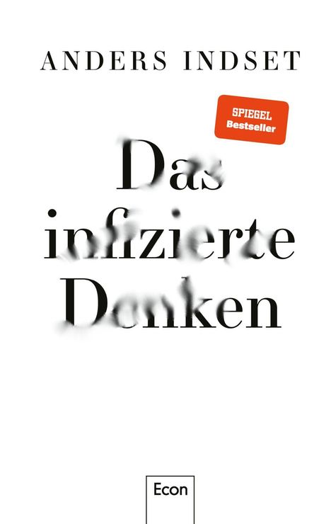 Anders Indset: Das infizierte Denken, Buch