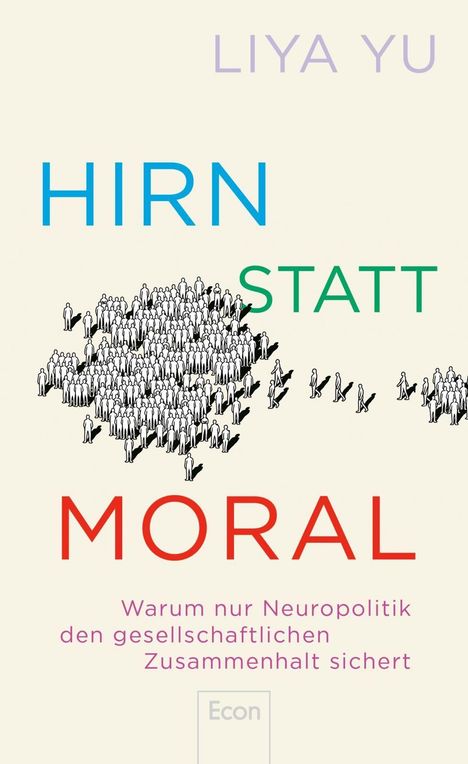 Liya Yu: Hirn statt Moral, Buch