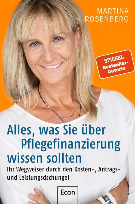 Titel: Alles, was Sie über Pflegefinanzierung wissen sollten. Oben: Martina Rosenberg. Links: Rotes Spiegel-Bestseller-Logo. Hintergrund: Orange.
