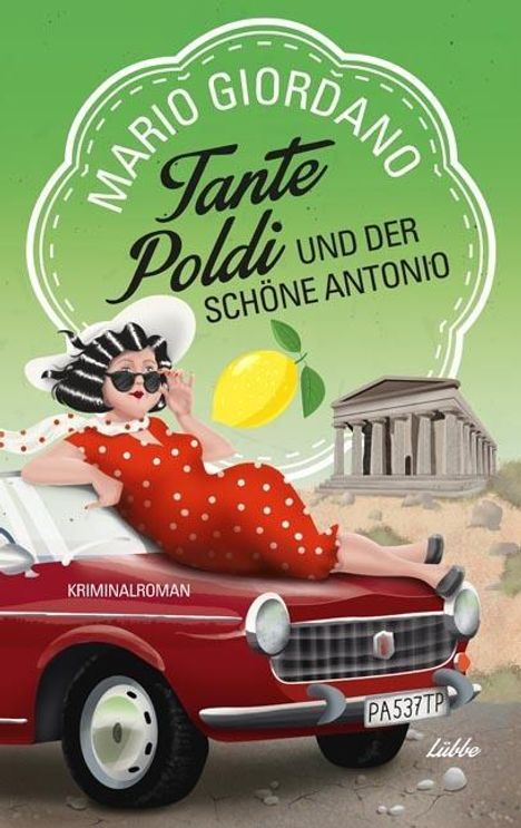 Mario Giordano: Tante Poldi und der schöne Antonio, Buch