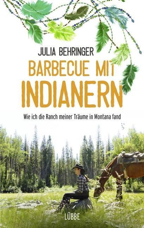 Julia Behringer: Behringer, J: Barbecue mit Indianern, Buch
