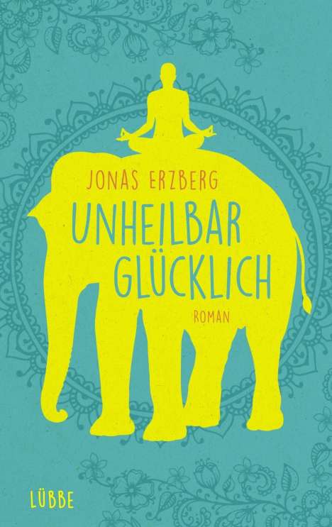 Jonas Erzberg: Unheilbar glücklich, Buch