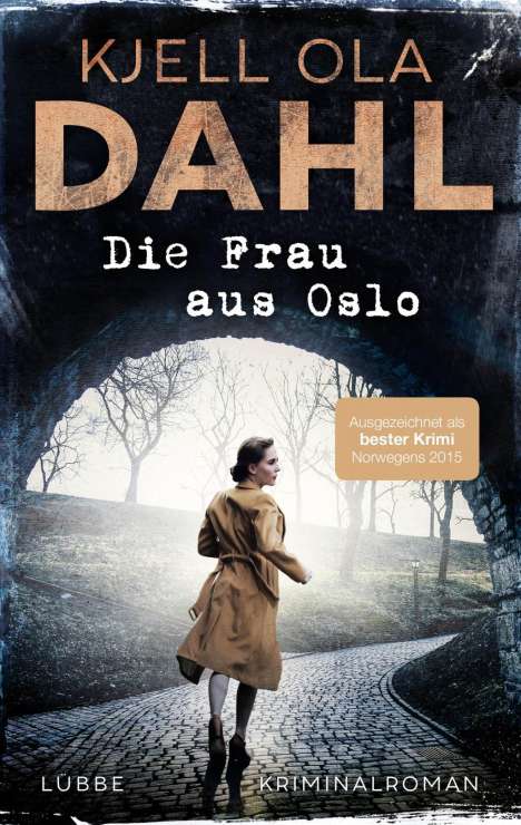Kjell Ola Dahl: Die Frau aus Oslo, Buch