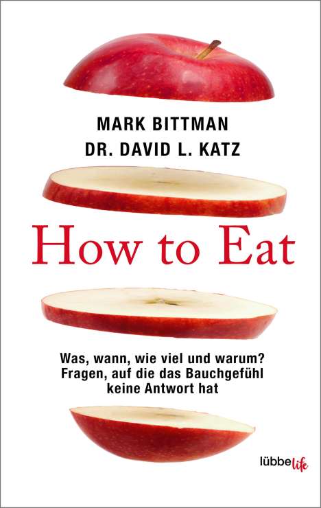 Mark Bittman: How to Eat, Buch