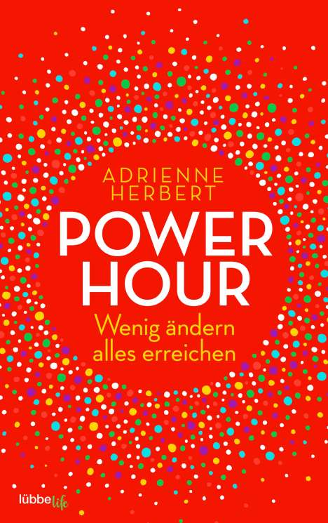 Adrienne Herbert: Power Hour, Buch