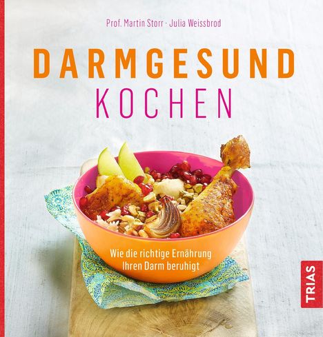 Martin Storr: Darmgesund kochen, Buch