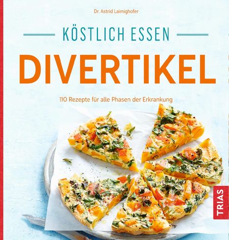 Astrid Laimighofer: Köstlich essen Divertikel, Buch