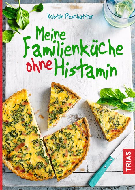 Kristin Peschutter: Meine Familienküche ohne Histamin, Buch