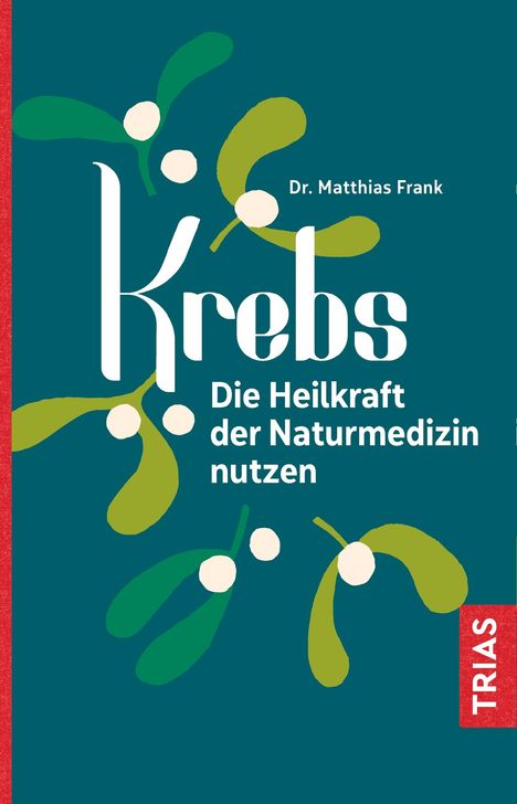 Matthias Frank: Krebs, Buch