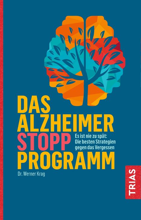 Werner Krag: Das Alzheimer-Stopp-Programm, Buch
