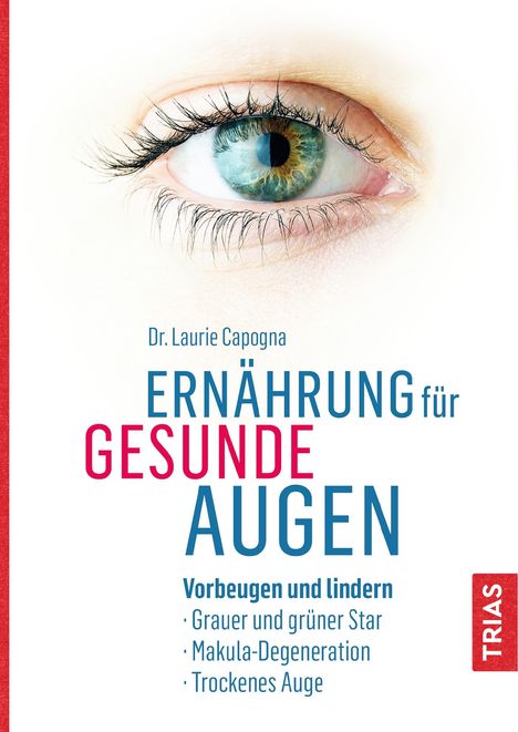 Laurie Capogna: Ernährung für gesunde Augen, Buch