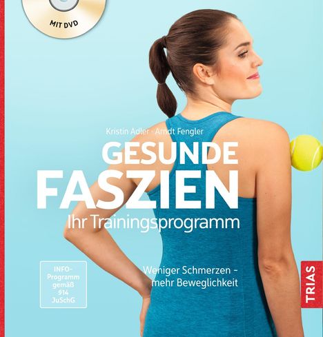 Kristin Adler: Gesunde Faszien. Ihr Trainingsprogramm, Buch