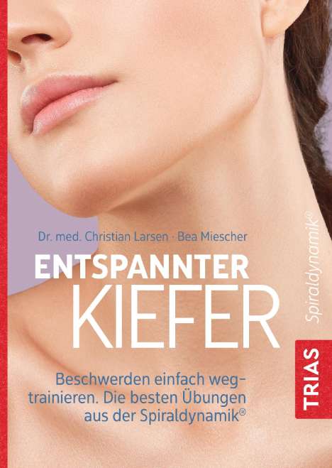 Christian Larsen: Entspannter Kiefer, Buch