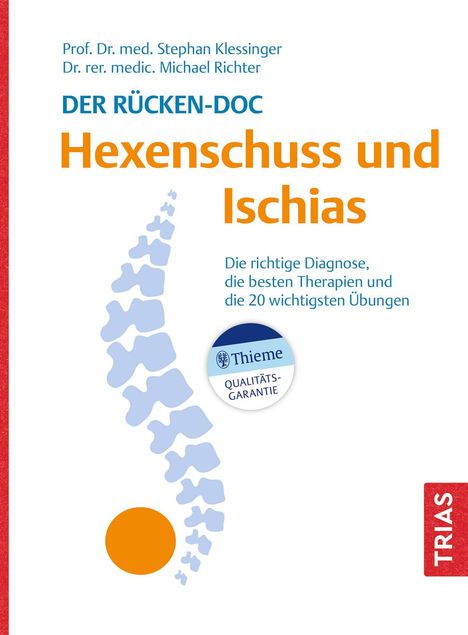 Stephan Klessinger: Der Rücken-Doc: Hexenschuss und Ischias, Buch
