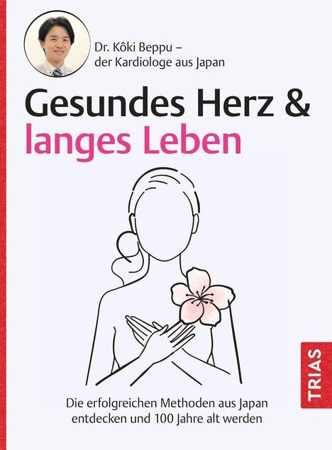 Koki Beppu: Gesundes Herz &amp; langes Leben, Buch