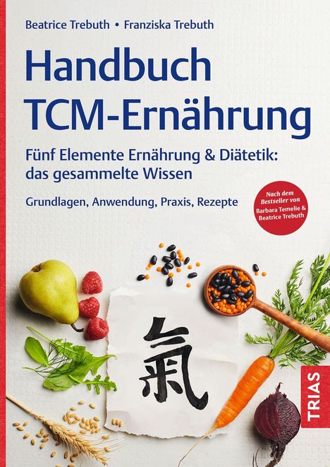 Beatrice Trebuth: Handbuch TCM-Ernährung, Buch