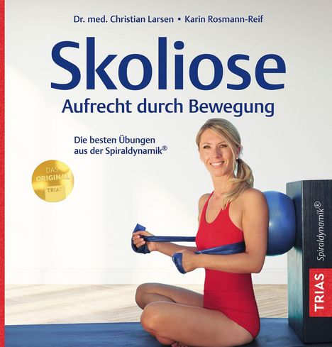 Christian Larsen: Skoliose - Aufrecht durch Bewegung, Buch