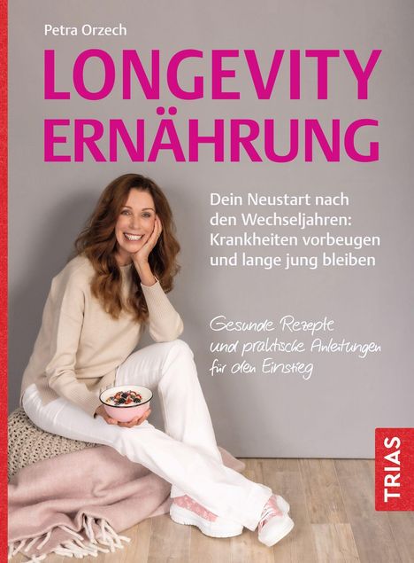 Petra Orzech: Longevity-Ernährung, Buch