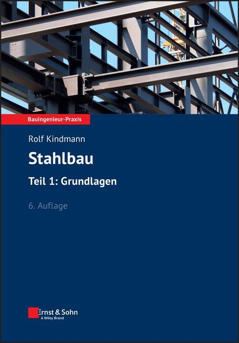 Rolf Kindmann: Stahlbau Teil 1, Buch