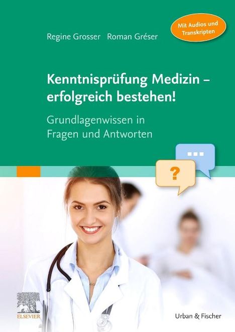 Regine Grosser: Kenntnisprüfung Medizin - erfolgreich bestehen!, Buch