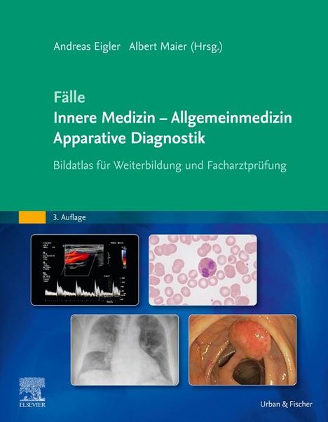 Fälle Innere Medizin - Allgemeinmedizin - Apparative Diagnostik, Buch