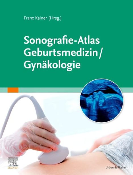 Sonografie-Atlas Geburtsmedizin/Gynäkologie, Buch