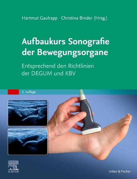 Aufbaukurs Sonografie der Bewegungsorgane, Buch