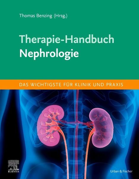 Thomas Benzing: Therapie-Handbuch - Nephrologie, Buch