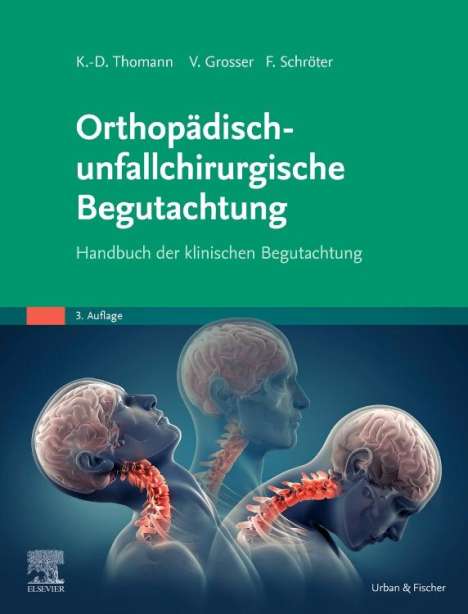 Orthopädisch-unfallchirurgische Begutachtung, Buch