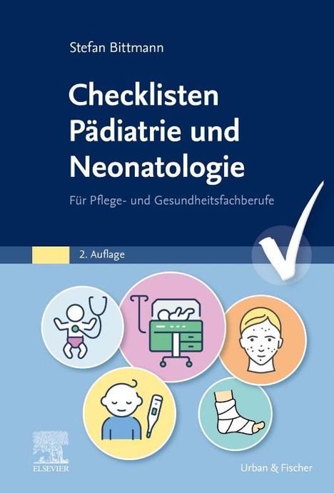 Stefan Bittmann: Checklisten Pädiatrie und Neonatologie, Buch