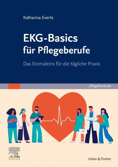 Katharina Everts: EKG-Basics für Pflegeberufe, Buch