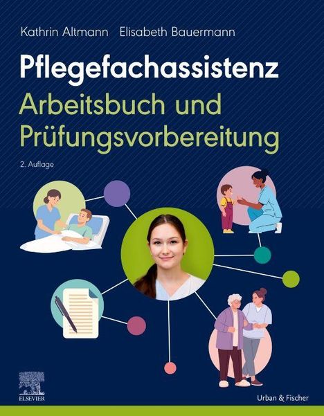 „Pflegefachassistenz: Arbeitsbuch und Prüfungsvorbereitung, 2. Auflage“. Illustrationen mit Pflegepersonen und Patienten.