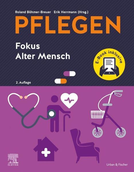 "PFLEGEN: Fokus Alter Mensch, 2. Auflage. E-Book inklusive. Illustration mit Stethoskop, Rollator, Herz und Seniorenhaus."