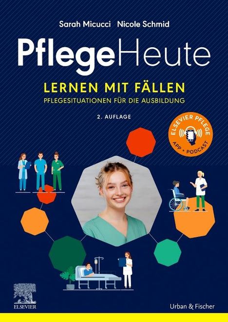 Sarah Micucci: Pflege Heute, Lernen mit Fällen, Buch