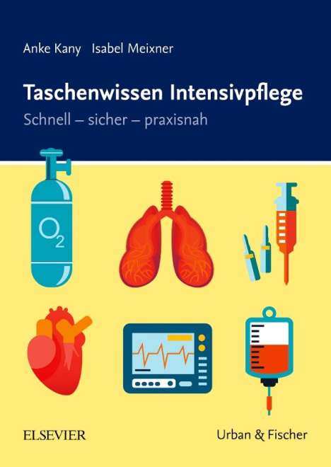 Anke Kany: Meixner, I: Taschenwissen Intensivpflege, Buch