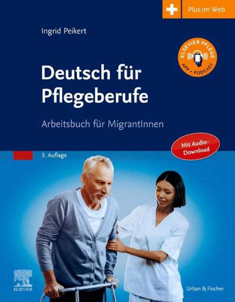 Ingrid Peikert: Peikert, I: Deutsch für Pflegeberufe, Buch