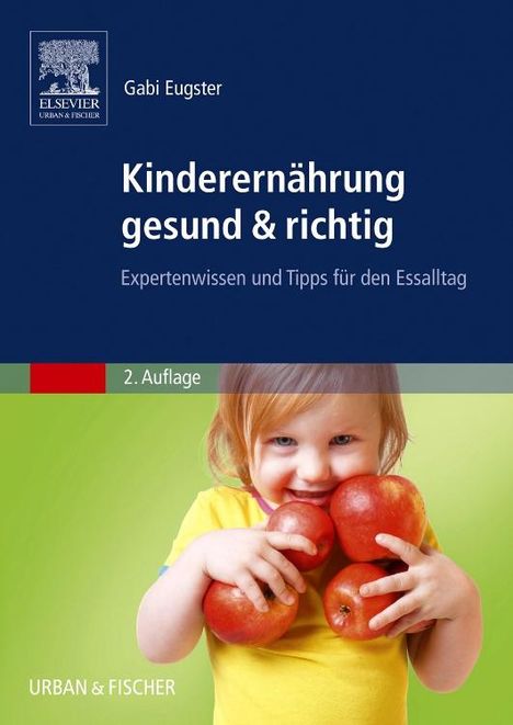 Gabi Eugster: Kinderernährung gesund &amp; richtig, Buch