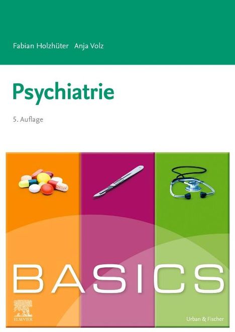 Fabian Holzhüter: BASICS Psychiatrie, Buch