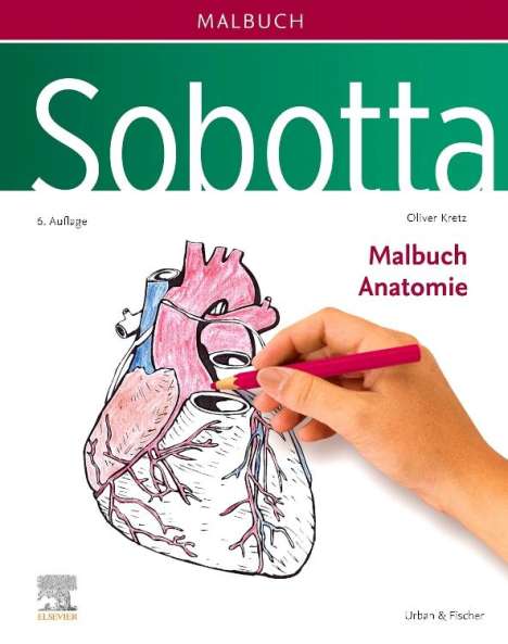Oliver Kretz: Sobotta Malbuch Anatomie, Buch